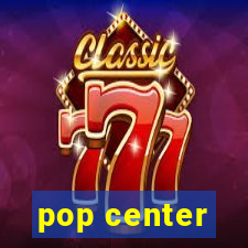 pop center - centro popular de compras